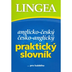 Anglicko-český, česko-anglický praktický slovník ...pro každého