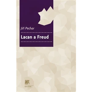 Lacan a Freud - Jiří Pechar