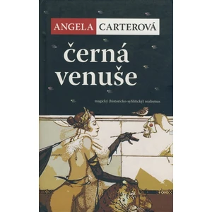 Černá venuše - Angela Carterová