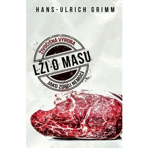 Lži o masu - Hans-Ulrich Grimm