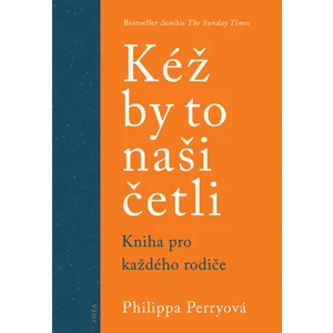 Kéž by to naši četli - Philippa Perryová