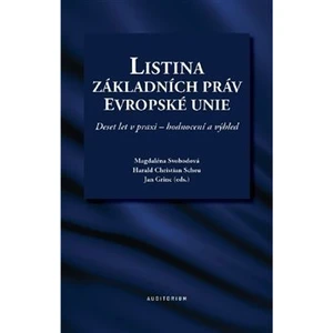 Listina základních práv Evropské unie - Herald Christia Scheu, Jan Grinc, Magdaléna Svobodová