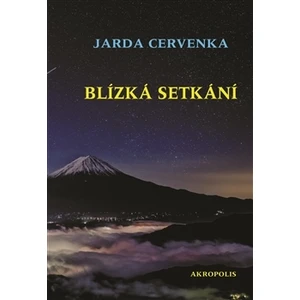 Blízká setkání - Jarda Červenka