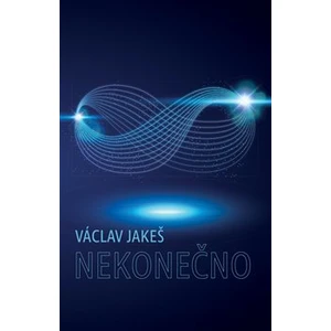 Nekonečno - Václav Jakeš