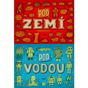 Pod zemí, pod vodou - Aleksandra Mizielińska, Daniel Mizieliński