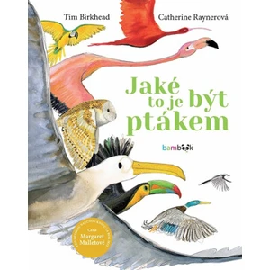 Jaké to je být ptákem, Tim Birkhead