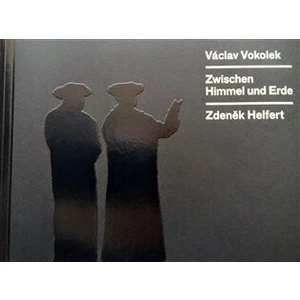 Zwischen Himmel und Erde - Václav Vokolek