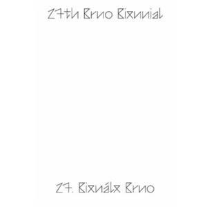 27. Bienále Brno 2016 / katalog