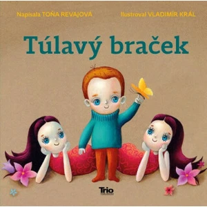 Túlavý braček - Toňa Revajová