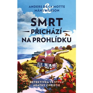 Smrt přichází na prohlídku - Anders de la Motte, Nilsson Mans