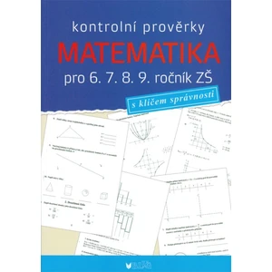 Kontrolní prověrky Matematika pro 6., 7., 8., 9. ročník ZŠ