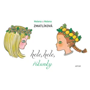 Hele, hele, říkanky - Helena Zmatlíková