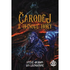 Čaroděj z Ohňové hory - Steve Jackson, Ian Livingstone