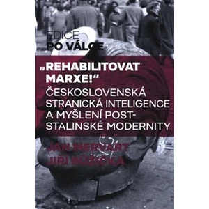 Rehabilitovat Marxe - Jiří Růžička, Jan Mervart