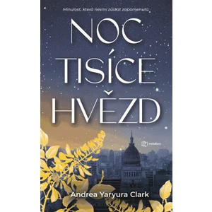 Noc tisíce hvězd - Andrea Yaryura Clark