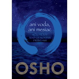 Ani voda, ani mesiac - Osho Rajneesh