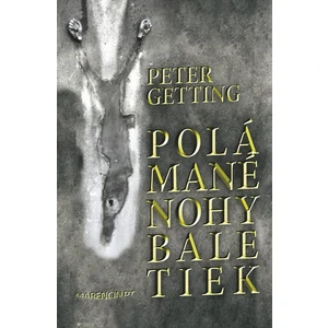 Polámané nohy baletiek - Peter Getting