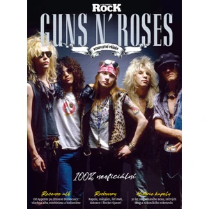 Guns N´Roses – Kompletní příběh