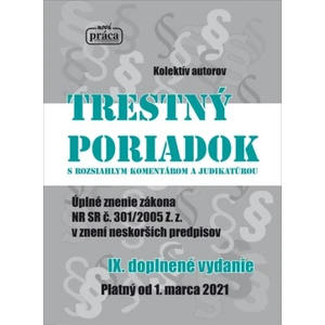 Trestný poriadok s rozsiahlym komentárom a judikatúrou