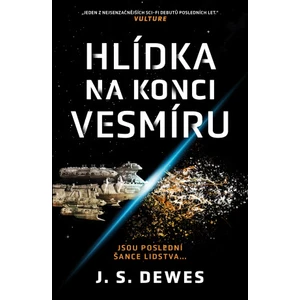 Hlídka na konci vesmíru - J.S. Dewes