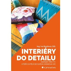 Interiéry do detailu, Bastlová Iva