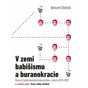 V zemi babišismu a buranokracie - Bohumil Doležal