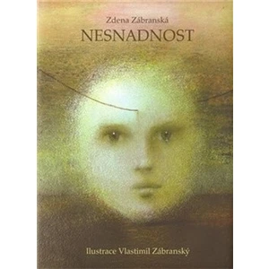 Nesnadnost - Zábranská Zdena