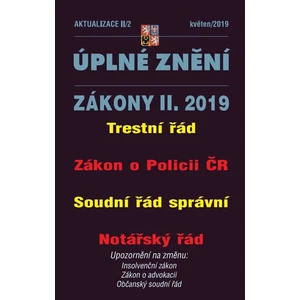 AKTUALIZACE II/2 - Úplné znění zákonů po novele: Trestní řád, Zákon o policii ČR, Soudní řad správní