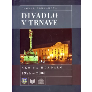 Divadlo v Trnave - Podmaková Dagmar