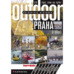 Outdoorový průvodce - Praha a okolí, Turek Jakub