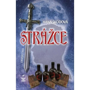 Strážce - Hana Škodová