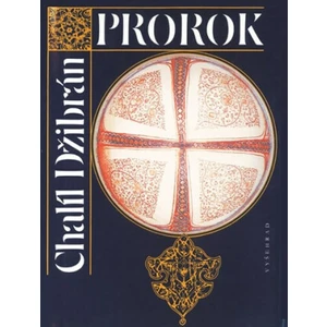 Prorok - Chalíl Džibrán