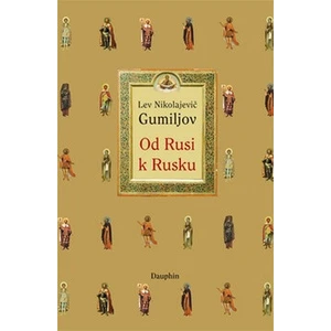 Od Rusi k Rusku - Lev Nikolajevič Gumiljov