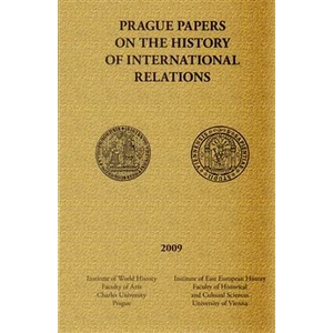 Prague papers on history of international relations 2009