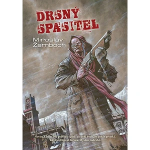 Drsný spasitel - Žamboch Miroslav