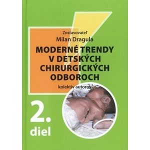 Moderné trendy v detských chirurgických oboroch -- 2. díl