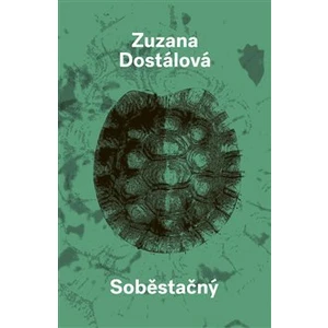 Soběstačný - Dostálová Zuzana [E-kniha]