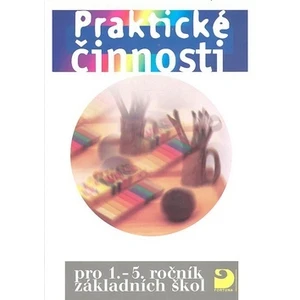 Praktické činnosti -- pro 1.-5.ročník základních škol