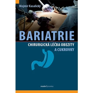 Bariatrie -- Chirurgická léčba obezity a cukrovkych