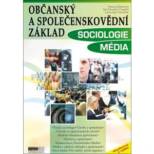 Občanský a společenskovědní základ - Sociologie Média - Alena Oudová