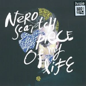 Nero Scartch – Piece Of My Life CD