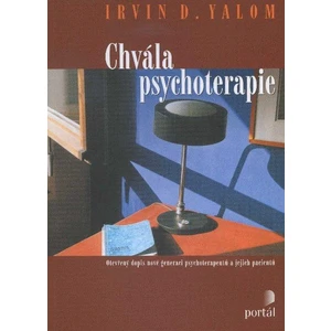 Chvála psychoterapie - Irvin D. Yalom