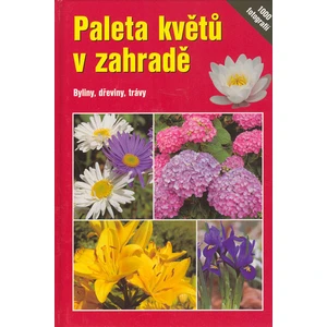 Paleta květů v zahradě - Angelika Throll