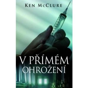 V přímém ohrožení - Ken McClure