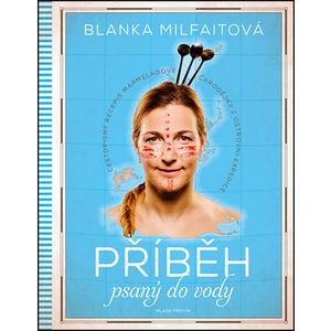 Příběh psaný do vody - Blanka Milfaitová