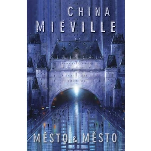 Město & Město - China Miéville