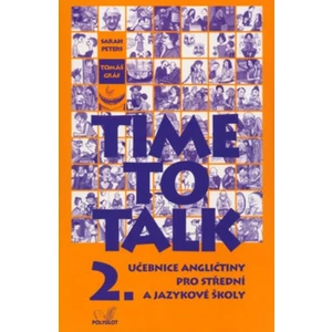 Time to talk 2 - kniha pro studenty - Tomáš Gráf, Sarah Petters