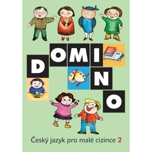 Domino Český jazyk pro malé cizince 2 - učebnice - Svatava Škodová