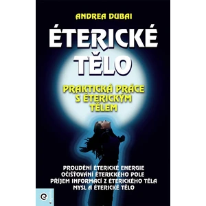 Éterické tělo - Andrea Dubai