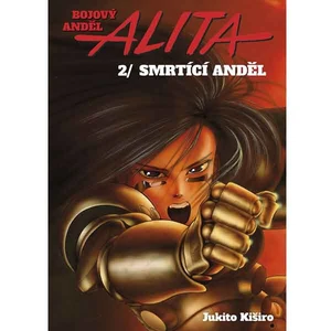 Bojový anděl Alita 2 - Smrtící anděl - Kiširo Jukito